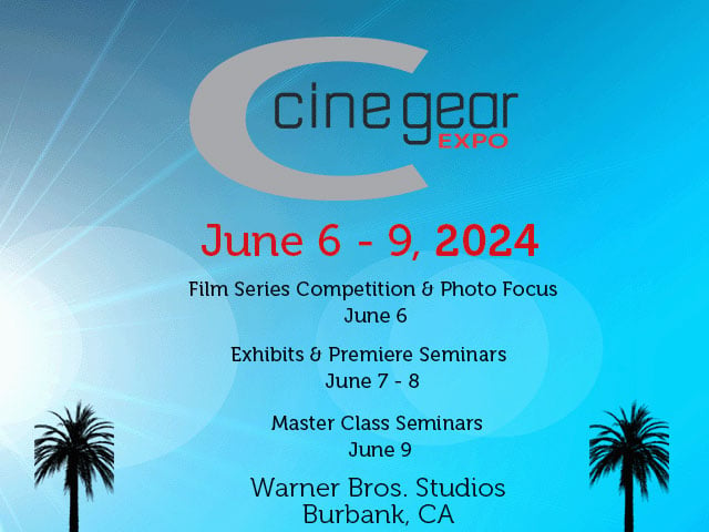 Cinegear EXPO June 6-9