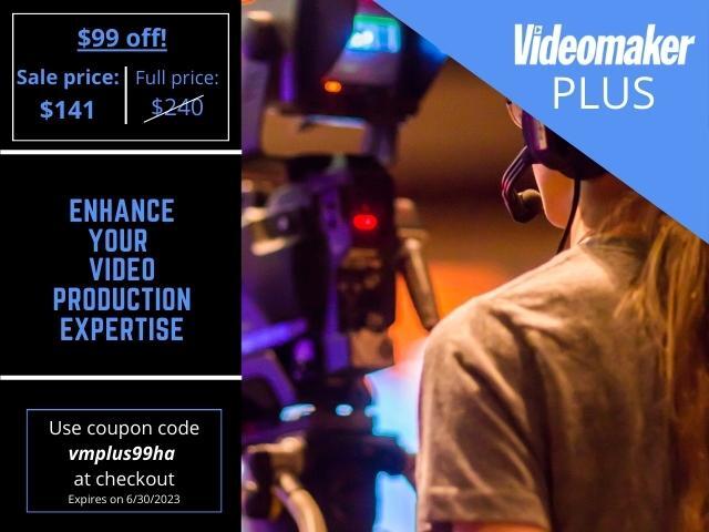 Videomaker PLUS offer