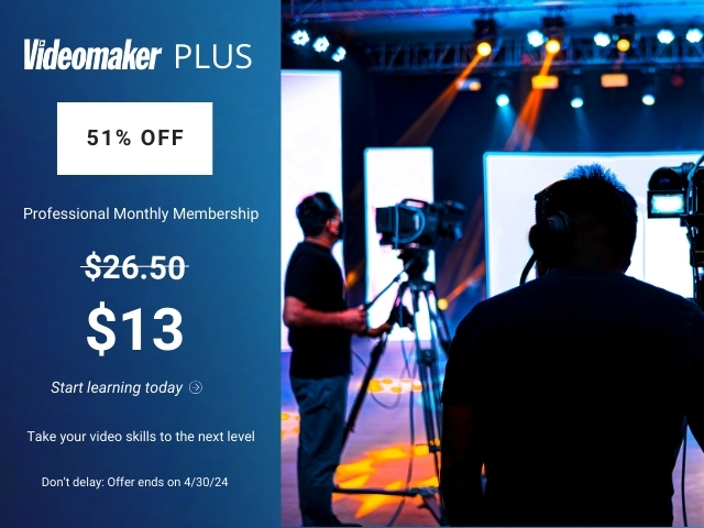 Videomaker PLUS offer