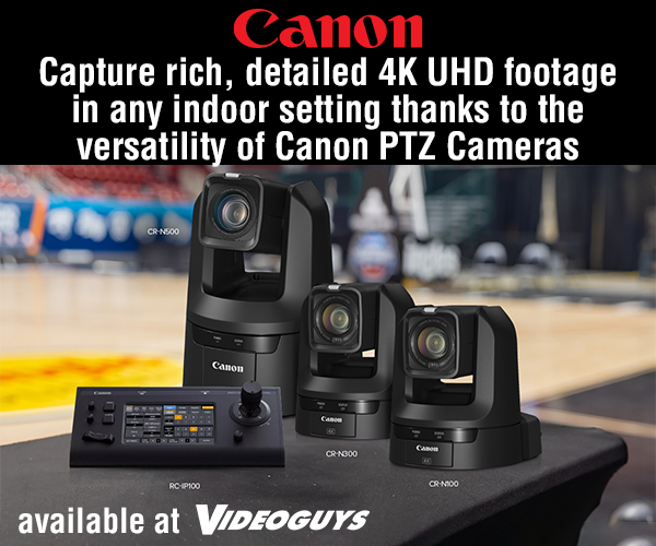 Videoguys - Canon PTZ cameras available