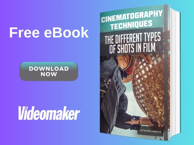 Videomaker Free eBook - Cinematography Techniques. 