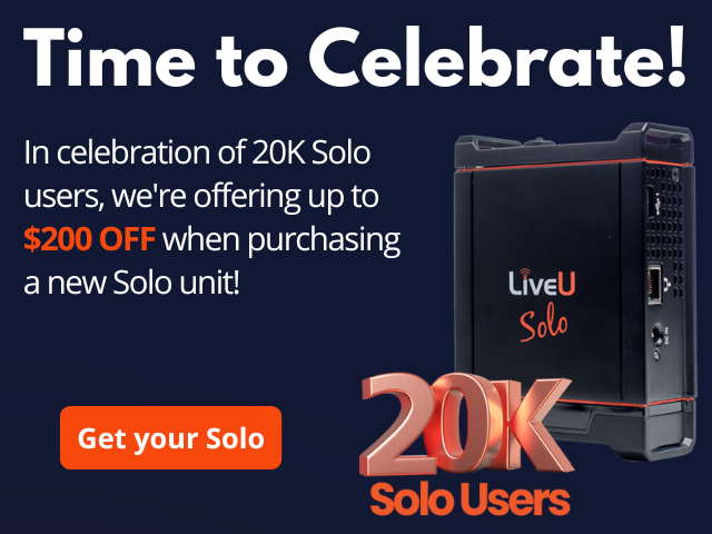 LiveU- $200 off Solo