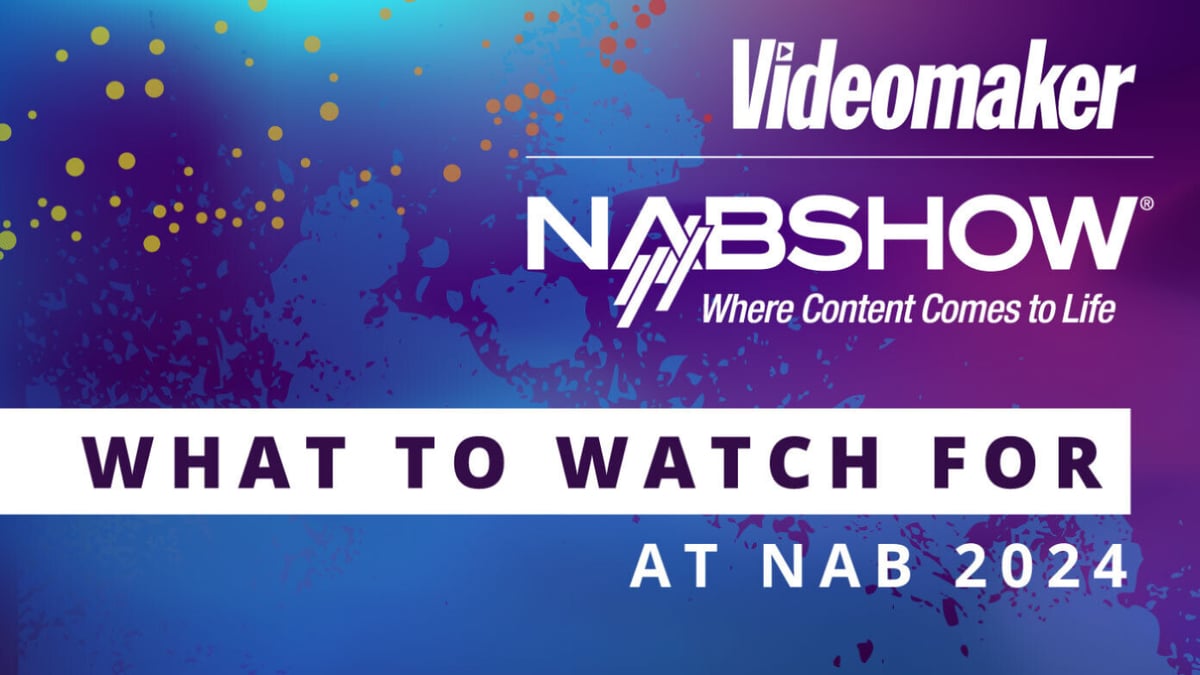 What to watch for at NAB 2024