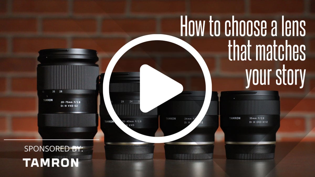 How to choose a lens that matches your story