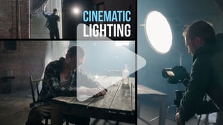 Cinematic lighting for beginners
