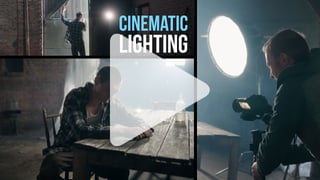 Cinematic lighting for beginners