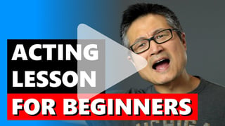 Essential acting tips for beginners
