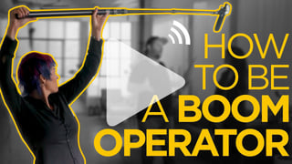 How to be a boom operator