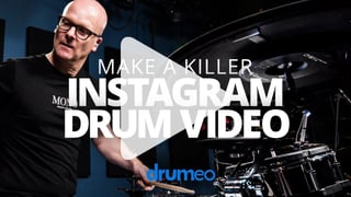 6 tips for making killer drumming videos on Instagram