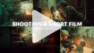Behind the scene of a budget short film