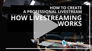 Technical things you didn't know about live streaming