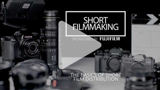 The basic of short film distribution