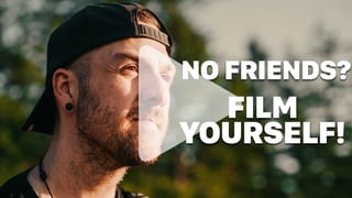 Tips for filming yourself