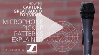 Which microphone pickup pattern is right for you?
